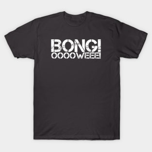 Bong! Ooooweee Muay Thai Design T-Shirt